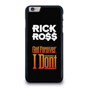 RICK ROSS GOD FORGIVES I DONT iPhone 6 / 6S Plus Case Cover