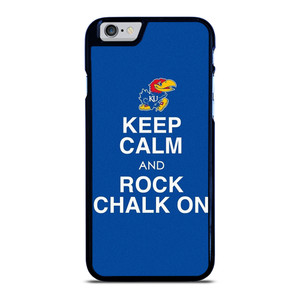 KEEP CALM AND ROCK CHALK KANSAS JAYHAWKS iPhone 6 / 6S Case Cover