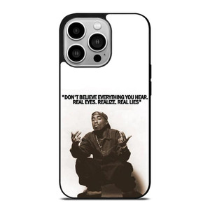 2PAC TUPAC SHAKUR RAPPER QUOTES iPhone 14 Pro Case Cover