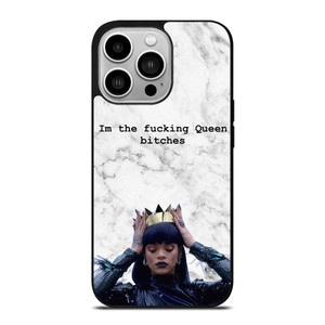RIHANNA FUCKING QUEEN iPhone 14 Pro Case Cover