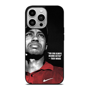 TIGER WOODS NIKE QUOTES iPhone 14 Pro Case Cover