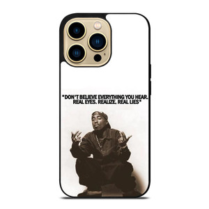 2PAC TUPAC SHAKUR RAPPER QUOTES iPhone 14 Pro Max Case Cover