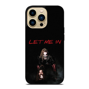 BRAY WYATT LET ME IN iPhone 14 Pro Max Case Cover