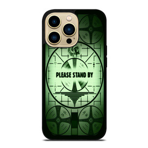 FALLOUT 4 PLEASE STAND BY iPhone 14 Pro Max Case Cover