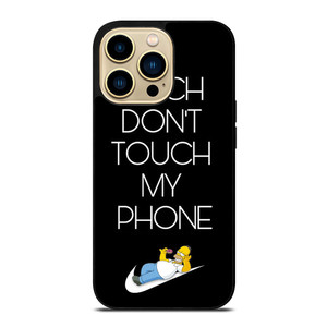 NIKE HOMER SIMPSON DONT TOUCH MY PHONE iPhone 14 Pro Max Case Cover