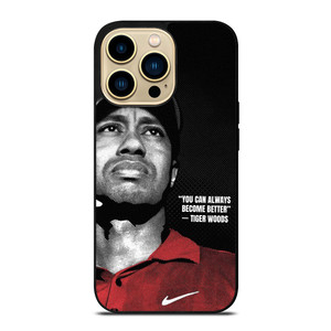 TIGER WOODS NIKE QUOTES iPhone 14 Pro Max Case Cover