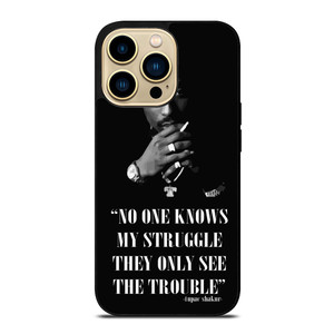 TUPAC SHAKUR RAPPER QUOTES iPhone 14 Pro Max Case Cover