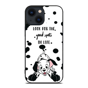 101 DALMATIANS DISNEY QUOTES iPhone 14 Plus Case Cover