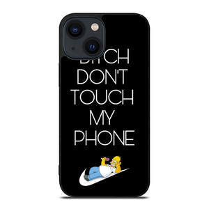 NIKE HOMER SIMPSON DONT TOUCH MY PHONE iPhone 14 Plus Case Cover