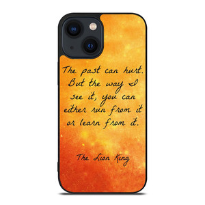 THE LION KING QUOTES iPhone 14 Plus Case Cover