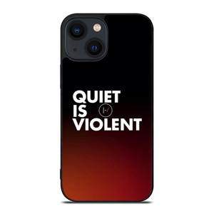 TWENTY ONE PILOTS QUIET IS VIOLENT iPhone 14 Plus Case Cover TWENTY ONE PILOTS QUIET IS VIOLENT iPhone 14 Plus Case Cover