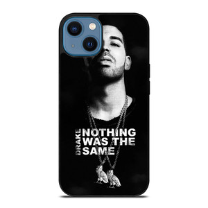 DRAKE NOTHING WAS THE SAME iPhone 14 Case Cover DRAKE NOTHING WAS THE SAME iPhone 14 Case Cover