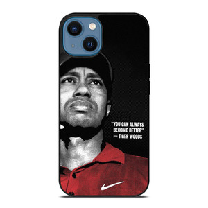 TIGER WOODS NIKE QUOTES iPhone 14 Case Cover