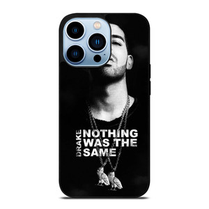 DRAKE NOTHING WAS THE SAME iPhone 13 Pro Max Case Cover DRAKE NOTHING WAS THE SAME iPhone 13 Pro Max Case Cover
