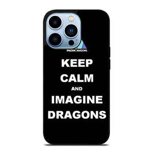 KEEP CALM AND IMAGINE DRAGONS iPhone 13 Pro Max Case Cover