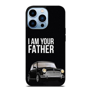 MINI COOPER I AM YOUR FATHER iPhone 13 Pro Max Case Cover