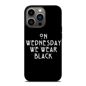 AMERICAN HORROR STORY ON WEDNESDAY WE WEAR BLACK iPhone 13 Pro Case Cover