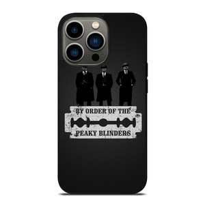 BY ORDER OF PEAKY BLINDERS iPhone 13 Pro Case Cover