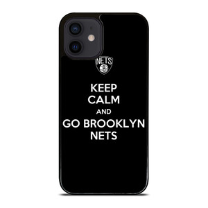 KEEP CALM AND AND GO BROOKLYN NETS iPhone 12 Mini Case Cover