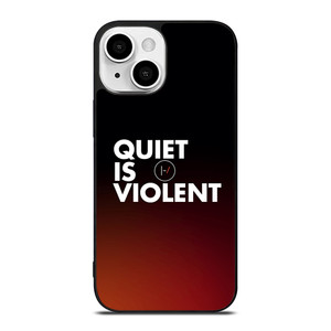 TWENTY ONE PILOTS QUIET IS VIOLENT iPhone 13 Mini Case Cover TWENTY ONE PILOTS QUIET IS VIOLENT iPhone 13 Mini Case Cover