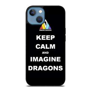KEEP CALM AND IMAGINE DRAGONS iPhone 13 Case Cover