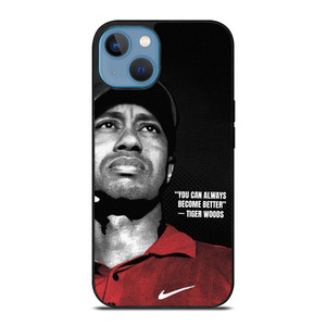 TIGER WOODS NIKE QUOTES iPhone 13 Case Cover