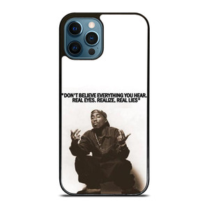 2PAC TUPAC SHAKUR RAPPER QUOTES iPhone 12 Pro Max Case Cover