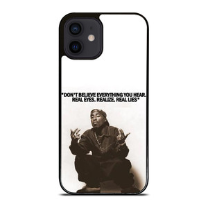2PAC TUPAC SHAKUR RAPPER QUOTES iPhone 12 Mini Case Cover