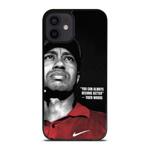 TIGER WOODS NIKE QUOTES iPhone 12 Mini Case Cover