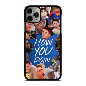 JOEY TRIBBIANI FRIENDS COLLAGE iPhone 11 Pro Max Case Cover