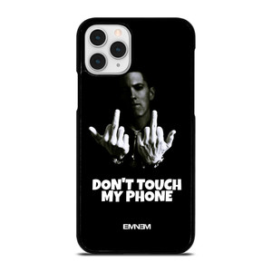 EMINEM DONT TOUCH MY PHONE iPhone 11 Pro Case Cover
