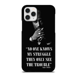 TUPAC SHAKUR RAPPER QUOTES iPhone 11 Pro Case Cover