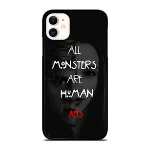 AMERICAN HORROR STORY ALL MONSTERS ARE HUMAN iPhone 11 Case Cover