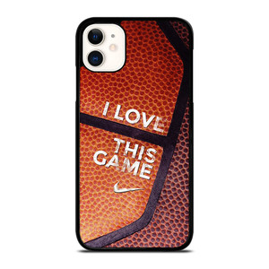 BASKETBALL NIKE I LOVE THIS GAME iPhone 11 Case Cover BASKETBALL NIKE I LOVE THIS GAME iPhone 11 Case Cover