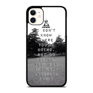 FALL OUT BOYS QUOTES iPhone 11 Case Cover