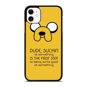 JAKE ADVENTURE TIME QUOTES iPhone 11 Case Cover