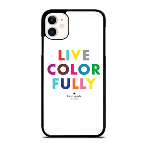 KATE SPADE LIVE COLOR FULLY iPhone 11 Case Cover