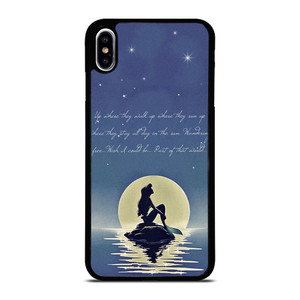 THE LITTLE MERMAID QUOTES iPhone XS Max Case Cover