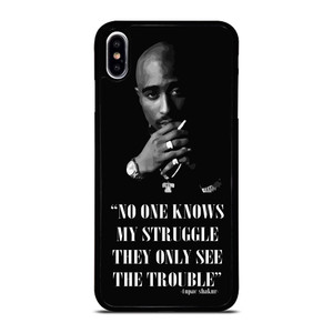 TUPAC SHAKUR RAPPER QUOTES iPhone XS Max Case Cover