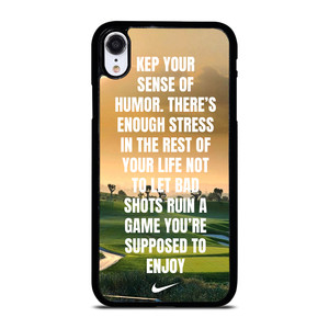 GOLF NIKE QUOTES iPhone XR Case Cover
