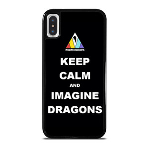 KEEP CALM AND IMAGINE DRAGONS iPhone X / XS Case Cover