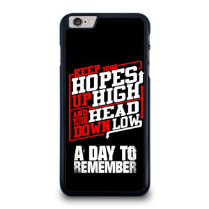 A DAY TO REMEMBER QUOTES iPhone 6 / 6S Plus Case Cover