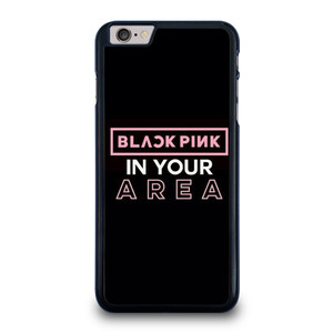 BLACKPINK IN YOUR AREA iPhone 6 / 6S Plus Case Cover