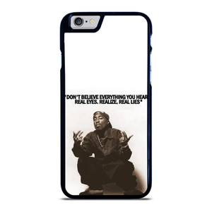 2PAC TUPAC SHAKUR RAPPER QUOTES iPhone 6 / 6S Case Cover