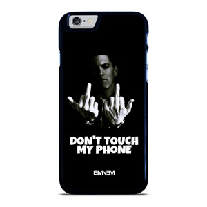 EMINEM DONT TOUCH MY PHONE iPhone 6 / 6S Case Cover