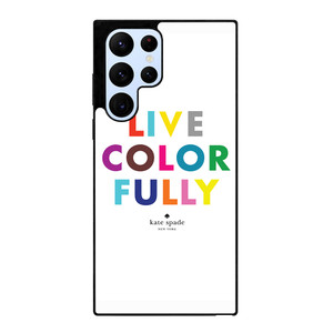 KATE SPADE LIVE COLOR FULLY Samsung Galaxy S22 Ultra Case Cover