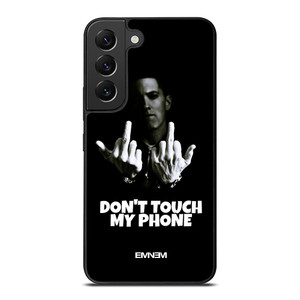 EMINEM DONT TOUCH MY PHONE Samsung Galaxy S22 Plus Case Cover EMINEM DONT TOUCH MY PHONE Samsung Galaxy S22 Plus Case Cover