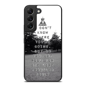 FALL OUT BOYS QUOTES Samsung Galaxy S22 Plus Case Cover