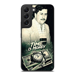 PABLO ESCOBAR TIME IS MONEY Samsung Galaxy S22 Plus Case Cover