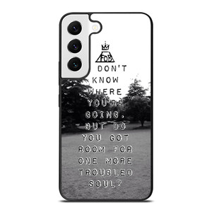 FALL OUT BOYS QUOTES Samsung Galaxy S22 Case Cover FALL OUT BOYS QUOTES Samsung Galaxy S22 Case Cover